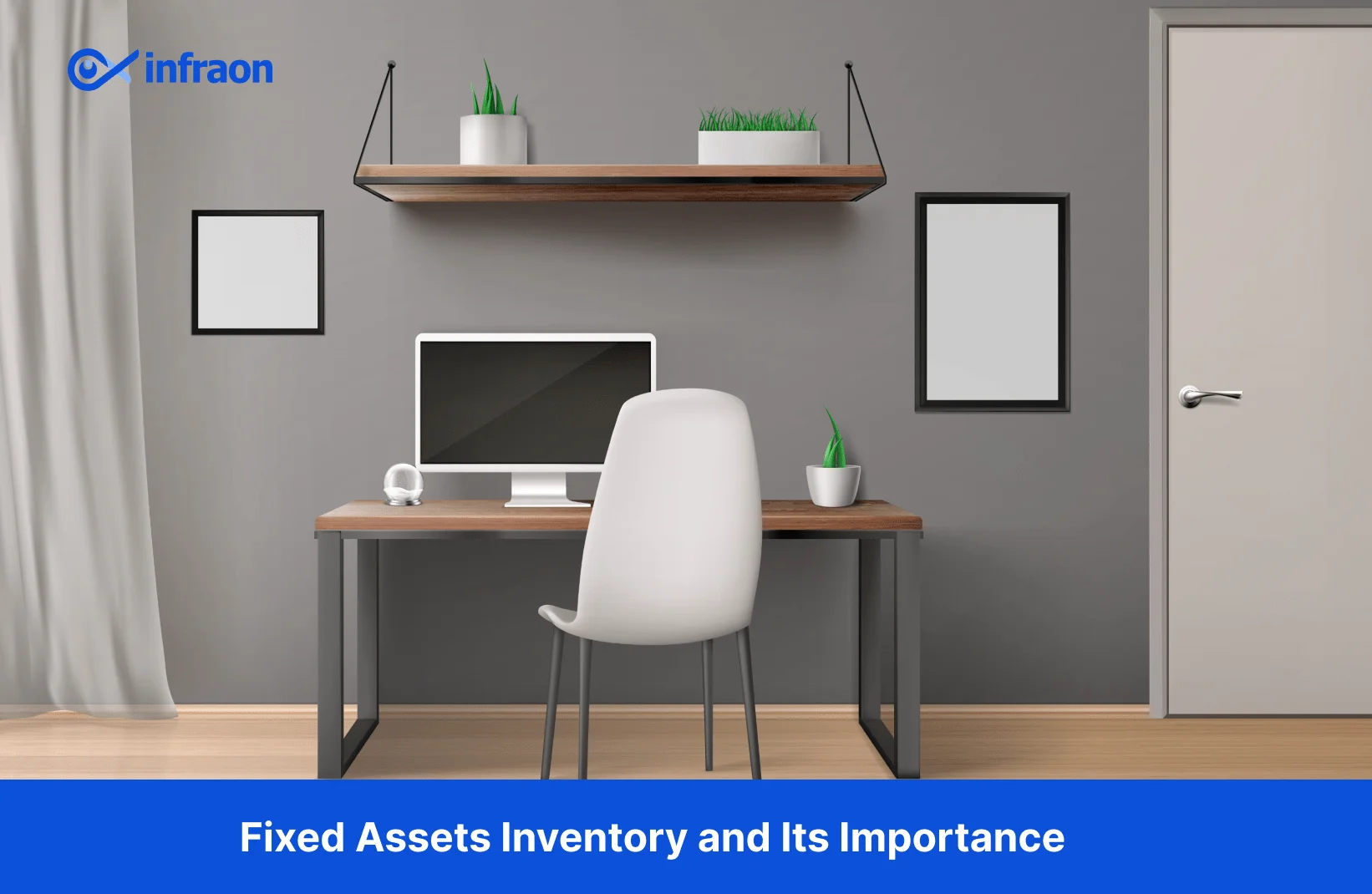 Fixed assets in an organization
