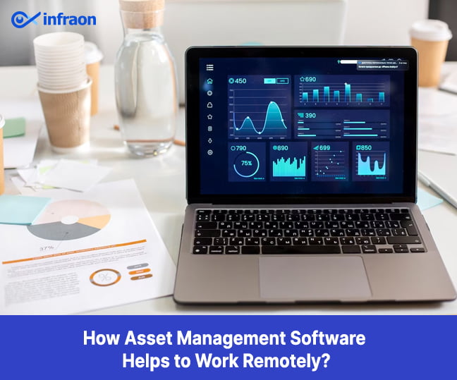 How Asset Management Software Helps to Work Remotely