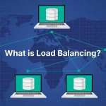 What is Load Balancing