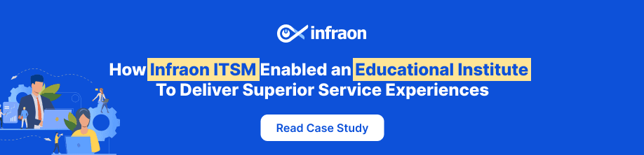 Release Management: Process Steps, Tools & Best Practices for ITSM 4 ITSM Case Study for Educational Institute