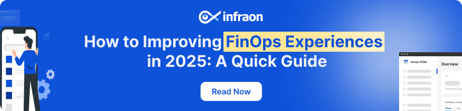 How to Improving FinOps Experiences in 2025: A Quick Guide