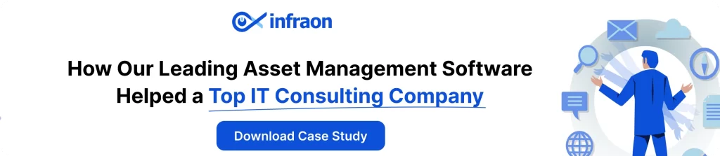 How Our Leading Asset Management Software Helped a Top IT Consulting Company